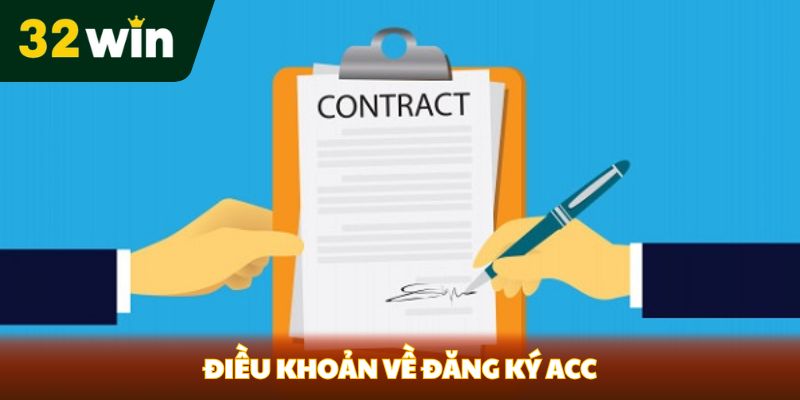 Điều khoản về đăng ký acc
